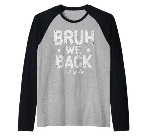 Lustiger Schulanfang der 5. Klasse, Bruh, wir unterstützen Jungs vom ersten Tag Raglan Lustiger Schulanfang der 5. Klasse, Bruh, wir unterstützen Jungs vom ersten Tag Raglan von Funny 5th Grade Back to School Costume Gifts Idea