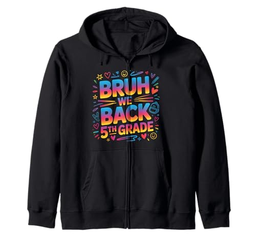 Schulanfang für Schüler der 5. Klasse Bruh We Back Kids Kapuzenjacke Schulanfang für Schüler der 5. Klasse Bruh We Back Kids Kapuzenjacke von Funny 5th grade Back to school costume gifts idea
