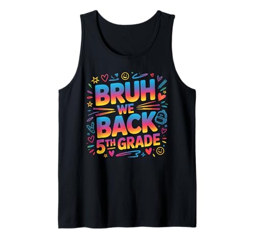 Schulanfang für Schüler der 5. Klasse Bruh We Back Kids Tank Top Schulanfang für Schüler der 5. Klasse Bruh We Back Kids Tank Top von Funny 5th grade Back to school costume gifts idea