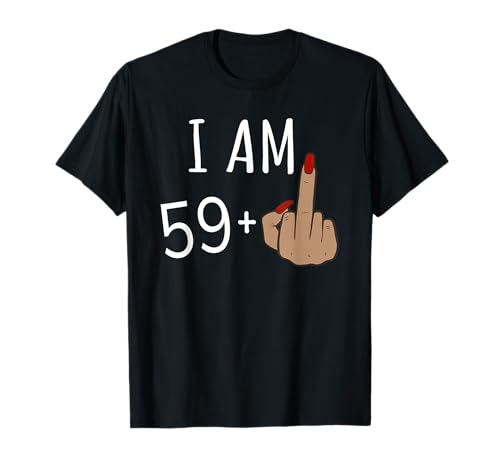 Funny 60th Birthday Gifts For Women Apparel - Ich bin 59 plus 1 Mittelfinger für einen 60. Geburtstag - Unisex - Schwarz - S - T-Shirt von Funny 60th Birthday Gifts For Women Apparel
