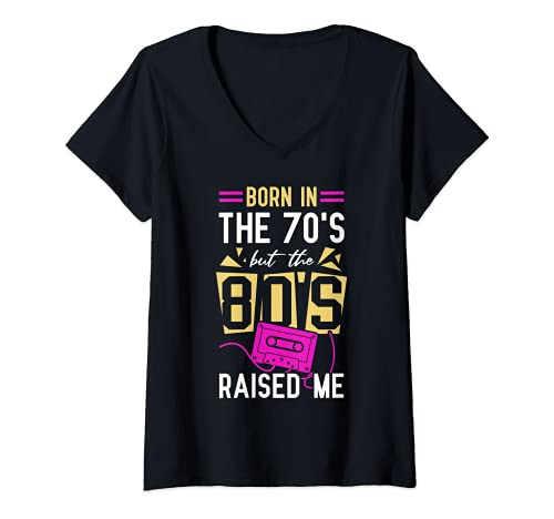 Damen Lustiges Geburtstagsgeschenk mit Aufschrift „Born In The 70's But The 80's Raised Me“ T-Shirt mit V-Ausschnitt Damen Lustiges Geburtstagsgeschenk mit Aufschrift „Born In The 70's But The 80's Raised Me“ T-Shirt mit V-Ausschnitt von Funny 70s & 80s Quotes Items Clothing & Apparel