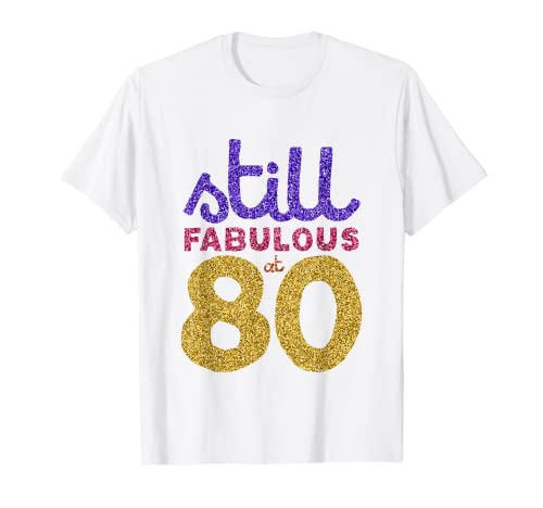 Lustiges T-Shirt zum 80. Geburtstag, für Herren und Damen T-Shirt Lustiges T-Shirt zum 80. Geburtstag, für Herren und Damen T-Shirt von Funny 80th Birthday Shirts 80 Year Old Men Women