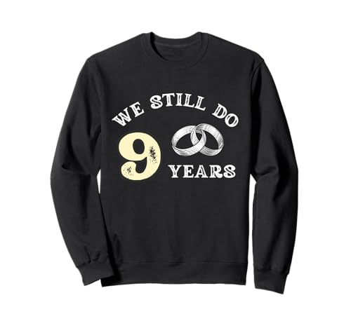 9 Jahre Ehe für Männer, Geschenke zum 9. Hochzeitstag Sweatshirt 9 Jahre Ehe für Männer, Geschenke zum 9. Hochzeitstag Sweatshirt von Funny 9 Years Marriage Together