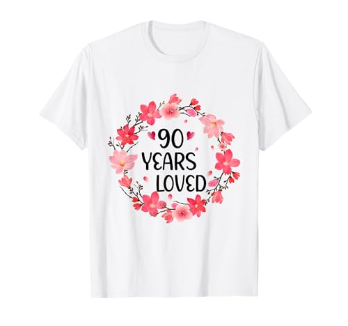 Floral 90 Years Loved Women 90 Years Old cool 90th Birthday T-Shirt Floral 90 Years Loved Women 90 Years Old cool 90th Birthday T-Shirt von Funny 90 Years Old Gifts for Mom Grandma
