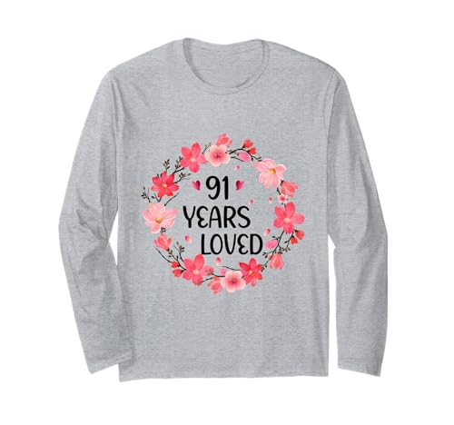 Floral 91 Years Loved Women 91 Years Old cool 91th Birthday Langarmshirt Floral 91 Years Loved Women 91 Years Old cool 91th Birthday Langarmshirt von Funny 91 Years Old Gifts for Mom Grandma