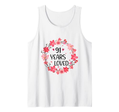 Floral 91 Years Loved Women 91 Years Old cool 91th Birthday Tank Top Floral 91 Years Loved Women 91 Years Old cool 91th Birthday Tank Top von Funny 91 Years Old Gifts for Mom Grandma