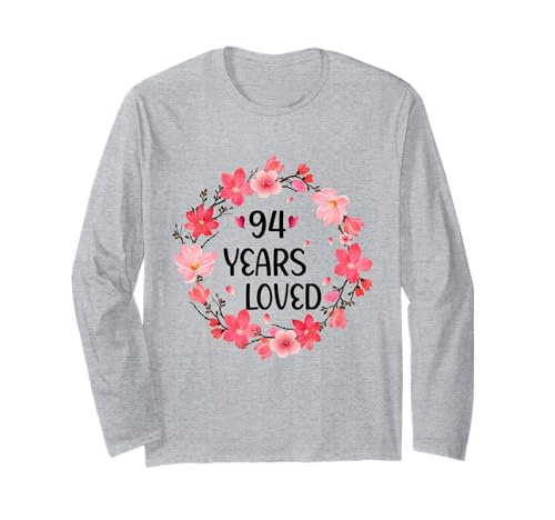 Floral 94 Years Loved Women 94 Years Old cool 94th Birthday Langarmshirt von Funny 94 Years Old Gifts for Mom Grandma