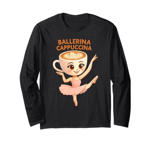 Ballerina Cappuccina Italienisch Brainrot Meme Kinder Herren Damen Langarmshirt Ballerina Cappuccina Italienisch Brainrot Meme Kinder Herren Damen Langarmshirt von Funny AI Generated Animals Meme Italian Brainrot