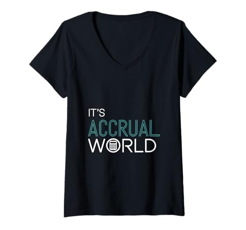 Damen Es ist Accrual World Financial Humor T-Shirt mit V-Ausschnitt Damen Es ist Accrual World Financial Humor T-Shirt mit V-Ausschnitt von Funny Accounting Humor Accrual World
