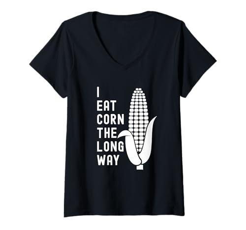 Damen Funny Adult Humor Shirt Exchange: I Eat Corn The Long Way T-Shirt mit V-Ausschnitt Damen Funny Adult Humor Shirt Exchange: I Eat Corn The Long Way T-Shirt mit V-Ausschnitt von Funny Adult Humor Exchange Design Collection