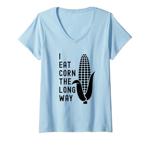 Damen Funny Adult Humor Shirt Exchange: I Eat Corn The Long Way T-Shirt mit V-Ausschnitt Damen Funny Adult Humor Shirt Exchange: I Eat Corn The Long Way T-Shirt mit V-Ausschnitt von Funny Adult Humor Exchange Design Collection