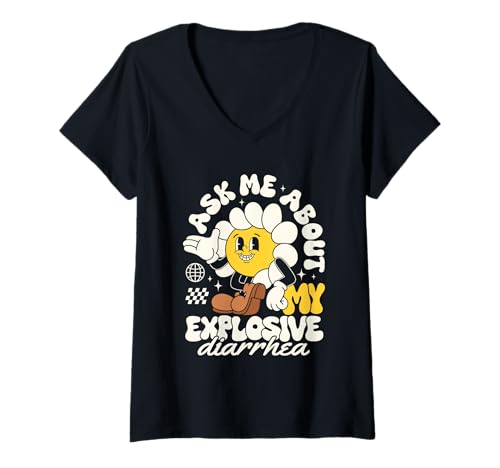 Damen Ask Me About My Explosive Diarrhea Lustiger sarkastischer Witz Meme T-Shirt mit V-Ausschnitt Damen Ask Me About My Explosive Diarrhea Lustiger sarkastischer Witz Meme T-Shirt mit V-Ausschnitt von Funny Adult Humor Explosive Diarrhea gifts