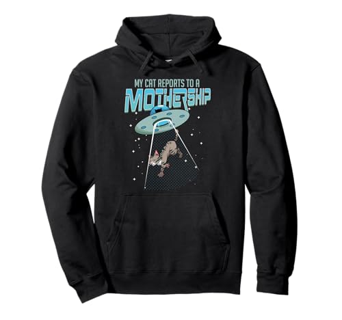 Meine Katze berichtet einem Mutterschiff UFO Alien Männer Frauen Pullover Hoodie Meine Katze berichtet einem Mutterschiff UFO Alien Männer Frauen Pullover Hoodie von Funny Alien Abduction Kitty Cat Lover Apparel