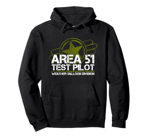Area 51 UFO Testpilot, Alien, Roswell, Wetterballon Pullover Hoodie Area 51 UFO Testpilot, Alien, Roswell, Wetterballon Pullover Hoodie von Funny Alien Apparel Emporium