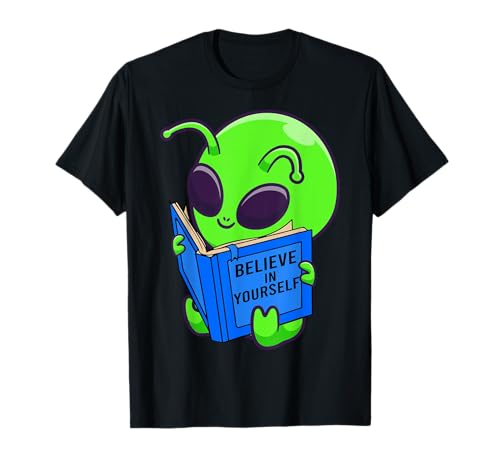 Alien Ufo Space Aliens Believe in Yourself Geschenke Männer, Frauen T-Shirt von Funny Alien Lover Graphic Tees