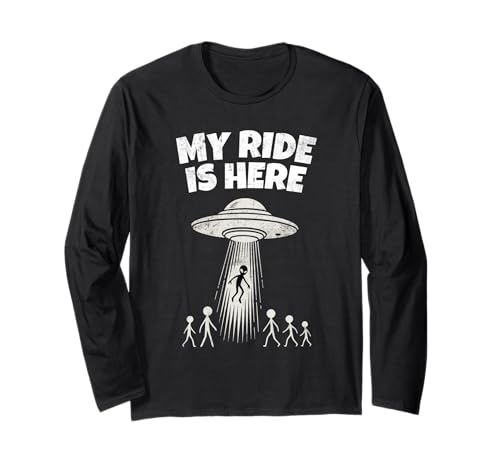 Alien UFO My Ride is Here Funny Flying Saucer Men Women Kids Langarmshirt Alien UFO My Ride is Here Funny Flying Saucer Men Women Kids Langarmshirt von Funny Alien UFO Vintage Graphic Tees
