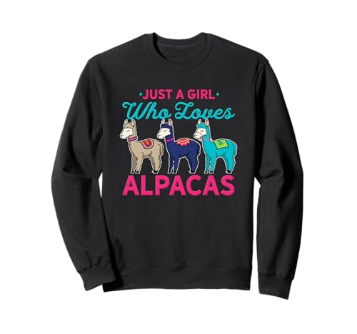 Nur ein Mädchen, das Alpakas liebt Sweatshirt von Funny Alpaca Quotes For Llama Lovers