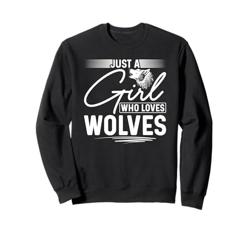 Nur ein Mädchen, das Wölfe liebt, Wolf, Heulen, Wildtiere Sweatshirt von Funny Alpha Wild Wolf