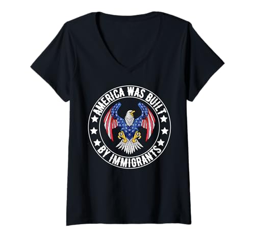 Damen Amerika wurde von Einwanderern erbaut: Vielfalt, Einwanderungsrechte T-Shirt mit V-Ausschnitt von Funny America Built Funny immigrant Support ICE