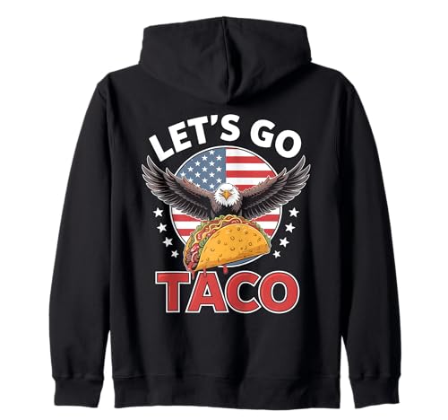 Let's Go Taco US Flag Eagle For Men and Women Kapuzenjacke von Funny American Flag Lets go Taco Tee´s