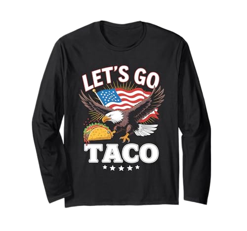 Let's Go Taco US Flag Eagle For Men and Women Langarmshirt von Funny American Flag Lets go Taco Tee´s