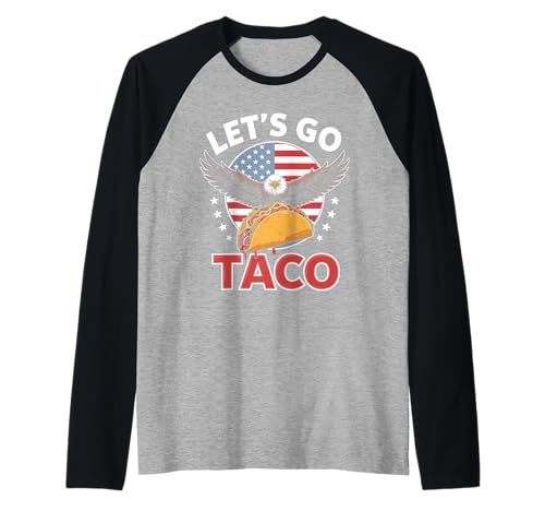 Let's Go Taco US Flag Eagle For Men and Women Raglan von Funny American Flag Lets go Taco Tee´s