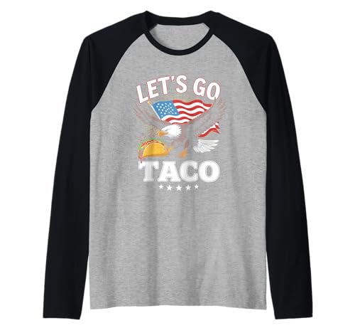 Let's Go Taco US Flag Eagle For Men and Women Raglan von Funny American Flag Lets go Taco Tee´s