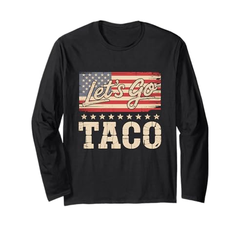 Let's Go Taco US Flag For Men and Women Langarmshirt von Funny American Flag Lets go Taco Tee´s