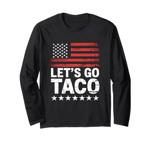 Let's Go Taco US Flag For Men and Women Langarmshirt von Funny American Flag Lets go Taco Tee´s