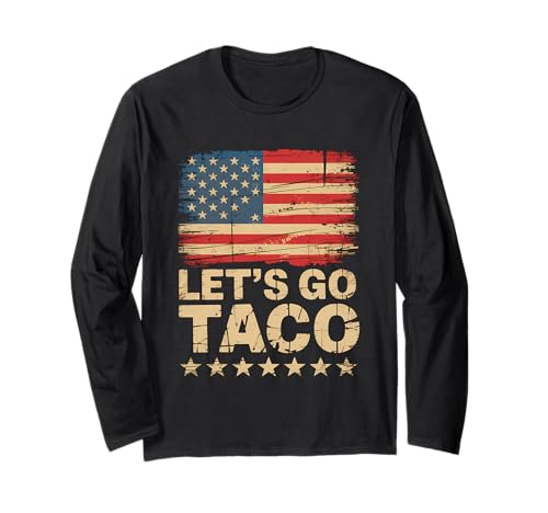Let's Go Taco US Flag For Men and Women Langarmshirt von Funny American Flag Lets go Taco Tee´s