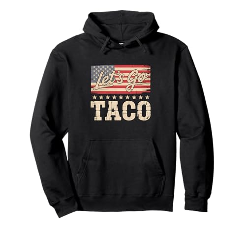 Let's Go Taco US Flag For Men and Women Pullover Hoodie von Funny American Flag Lets go Taco Tee´s