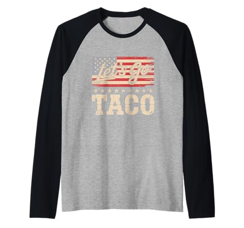 Let's Go Taco US Flag For Men and Women Raglan von Funny American Flag Lets go Taco Tee´s