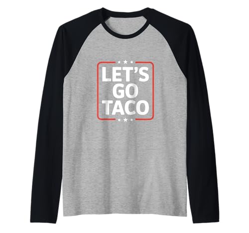 Let's Go Taco US Flag For Men and Women Raglan von Funny American Flag Lets go Taco Tee´s
