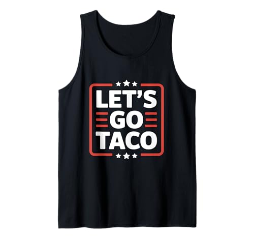 Let's Go Taco US Flag For Men and Women Tank Top von Funny American Flag Lets go Taco Tee´s