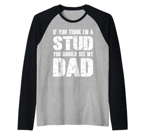 Herren Lustig, wenn du denkst, DASS ich EIN Hengst Bin, solltest du Meinen Vater sehen Raglan Herren Lustig, wenn du denkst, DASS ich EIN Hengst Bin, solltest du Meinen Vater sehen Raglan von Funny And Sarcastic Apparel