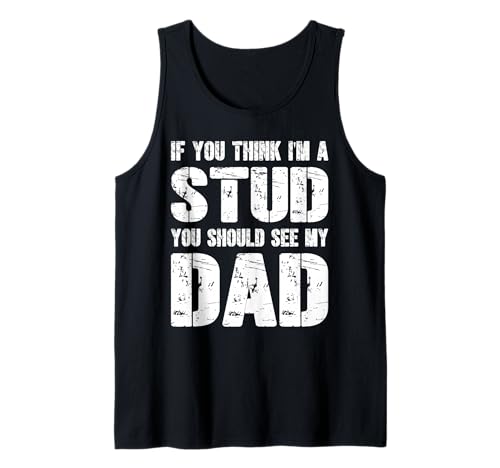 Herren Lustig, wenn du denkst, DASS ich EIN Hengst Bin, solltest du Meinen Vater sehen Tank Top Herren Lustig, wenn du denkst, DASS ich EIN Hengst Bin, solltest du Meinen Vater sehen Tank Top von Funny And Sarcastic Apparel