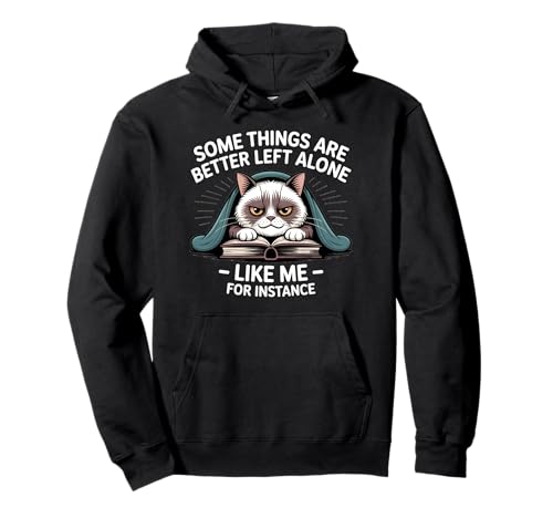 Manche Dinge lässt Man Besser in Ruhe, wie ich zum Beispiel Pullover Hoodie Manche Dinge lässt Man Besser in Ruhe, wie ich zum Beispiel Pullover Hoodie von Funny And Sarcastic Apparel
