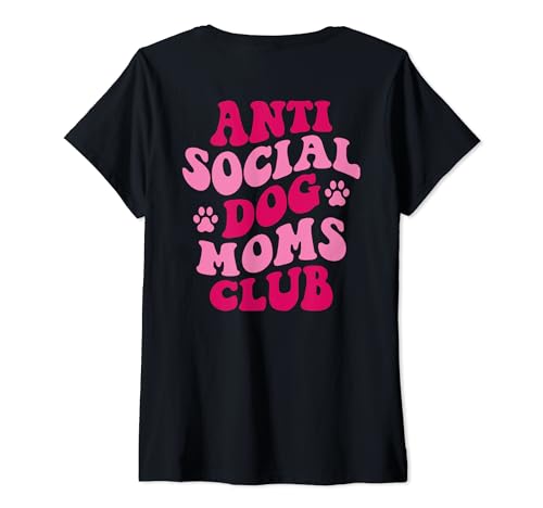 Anti Social Dog Moms Club Lustige Hund Mama Bekleidung Groovy Frauen T-Shirt mit V-Ausschnitt von Funny Anti Social Dog Moms Club Tee