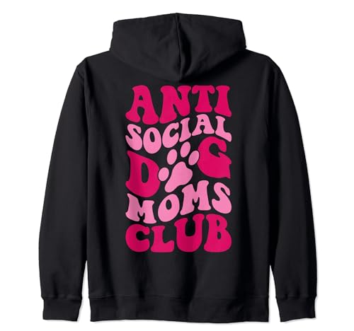 Anti Social Dog Moms Club Lustige Hundebekleidung Groovy Frauen Kapuzenjacke von Funny Anti Social Dog Moms Club Tee
