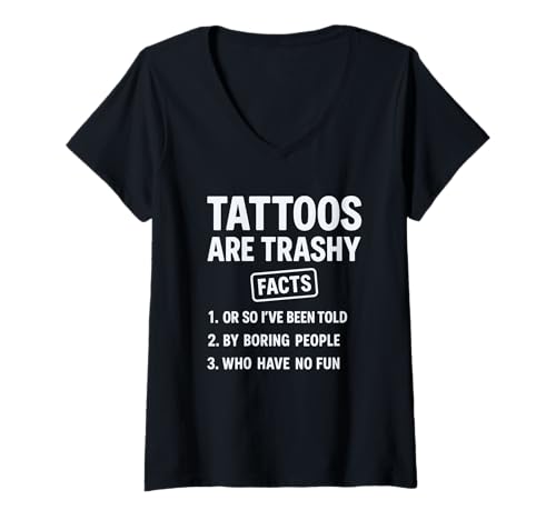 Damen Trashy Tattoo Witz Meme Sarcasmus Checkliste Tattoo Liebhaber T-Shirt mit V-Ausschnitt Damen Trashy Tattoo Witz Meme Sarcasmus Checkliste Tattoo Liebhaber T-Shirt mit V-Ausschnitt von Funny Anti Stigma Statement Tattoo Enthusiasts