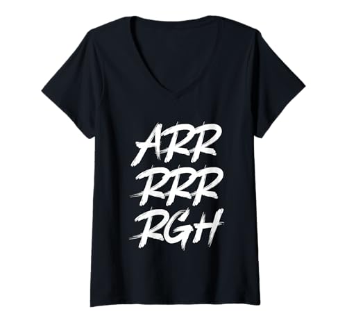 Damen Arrrgh Arrrrrgh Argh T-Shirt mit V-Ausschnitt Damen Arrrgh Arrrrrgh Argh T-Shirt mit V-Ausschnitt von Funny Argh Shirt