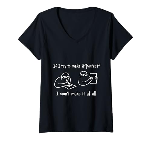 Damen Lustiger Kunstperfektionist Motivierend Inspirierend Kreativ T-Shirt mit V-Ausschnitt Damen Lustiger Kunstperfektionist Motivierend Inspirierend Kreativ T-Shirt mit V-Ausschnitt von Funny Art Perfectionist Motivational