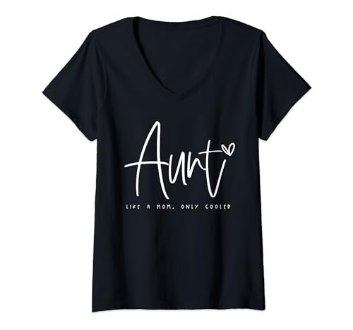 Damen Funny Aunt, Like A Mom Only Cooler, Muttertag T-Shirt mit V-Ausschnitt Damen Funny Aunt, Like A Mom Only Cooler, Muttertag T-Shirt mit V-Ausschnitt von Funny Aunt, Like A Mom Only Cooler, Mothers Day