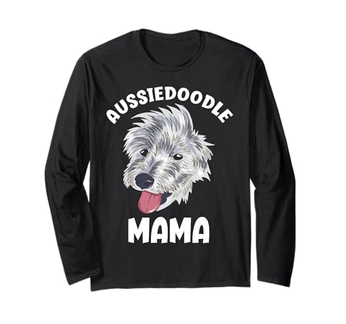 Lustiger Hundeliebhaber Aussiedoodle Mama Langarmshirt Lustiger Hundeliebhaber Aussiedoodle Mama Langarmshirt von Funny Aussiedoodle Lover Apparel