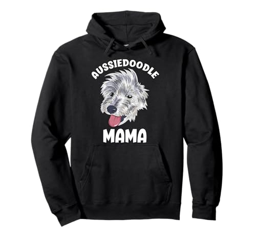Lustiger Hundeliebhaber Aussiedoodle Mama Pullover Hoodie Lustiger Hundeliebhaber Aussiedoodle Mama Pullover Hoodie von Funny Aussiedoodle Lover Apparel