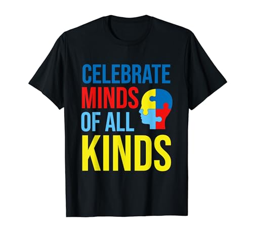 Celebrate Minds Of All Kinds Shirt Autism Awareness Women T-Shirt Celebrate Minds Of All Kinds Shirt Autism Awareness Women T-Shirt von Funny Autism Saying Tee