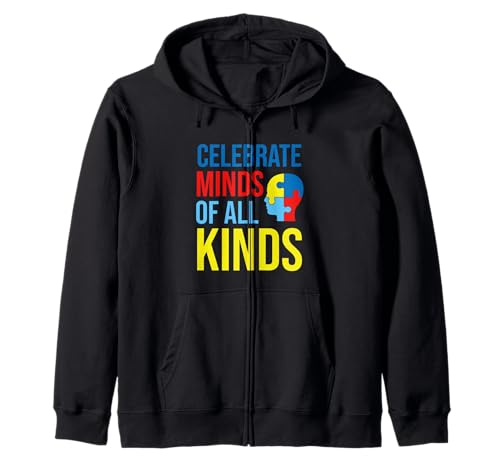Celebrate Minds of All Kinds Shirt Autism Awareness Women Kapuzenjacke von Funny Autism Saying Tee