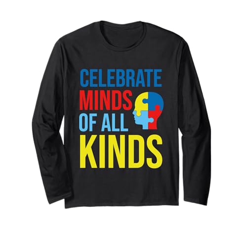 Celebrate Minds of All Kinds Shirt Autism Awareness Women Langarmshirt von Funny Autism Saying Tee