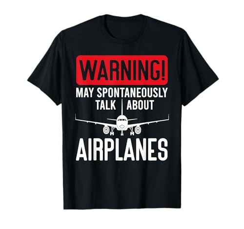 Warnung: Ich kann spontan über Flugzeuge, Piloten und Männer sprechen. T-Shirt von Funny Aviation Pilots Lovers Shirts Flying Airline