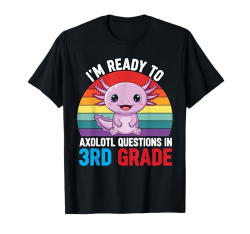 Bereit für die 3. Klasse Axolotl: Frage zum ersten Schultag, Mädchen T-Shirt Bereit für die 3. Klasse Axolotl: Frage zum ersten Schultag, Mädchen T-Shirt von Funny Axolotl Student Teacher Third Grade Gifts